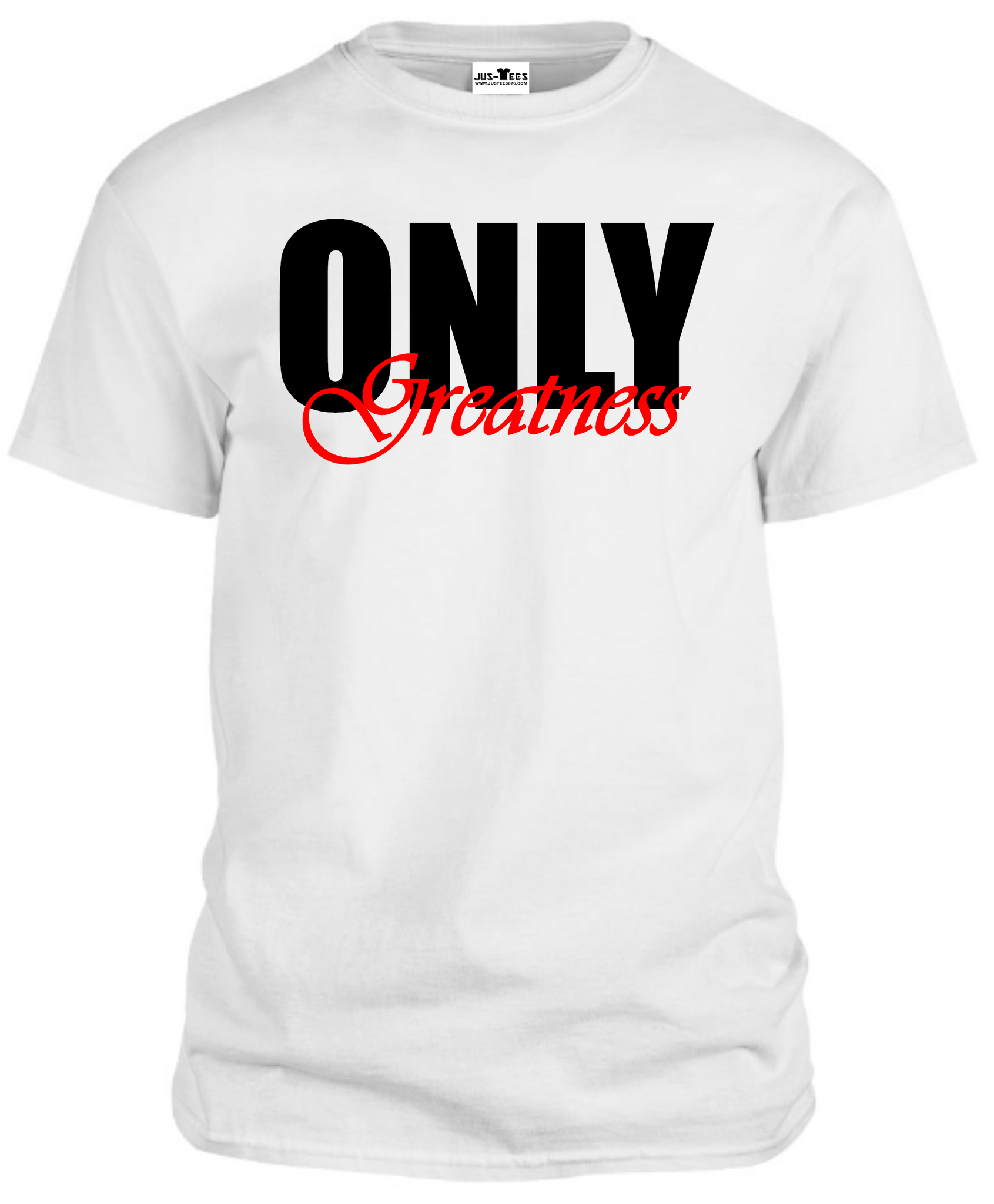 ONLY GREATNESS T-SHIRT