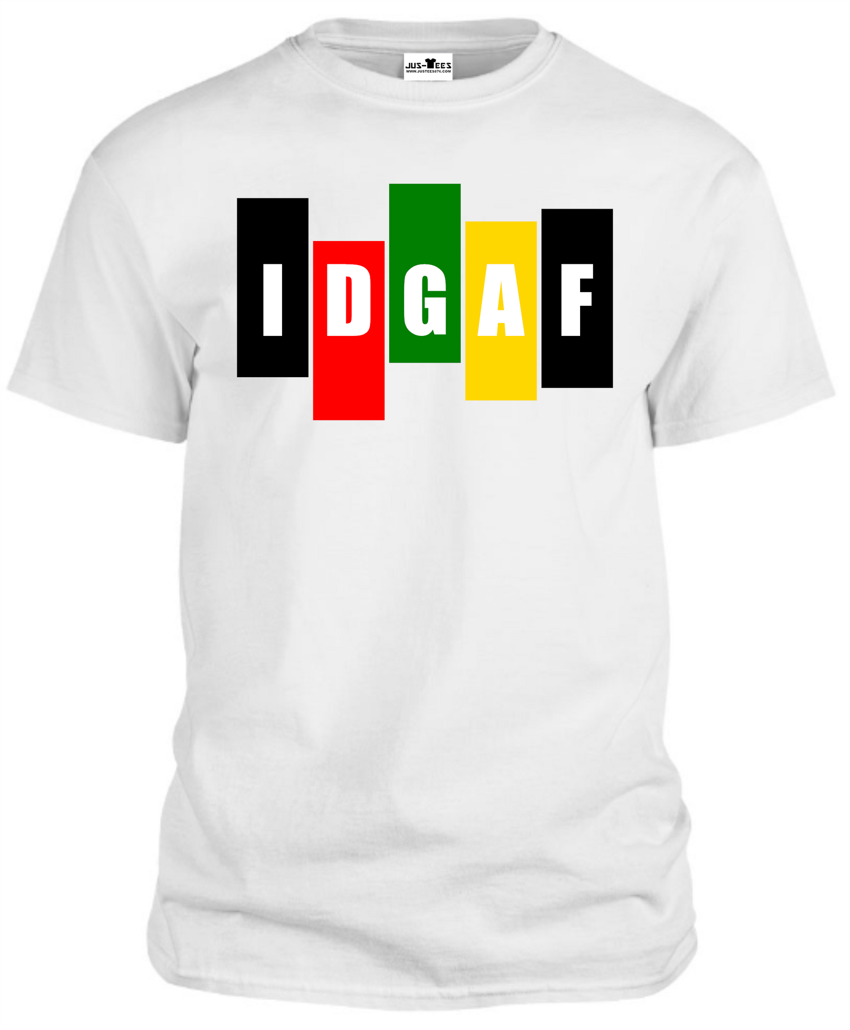 IDGAF T-Shirts