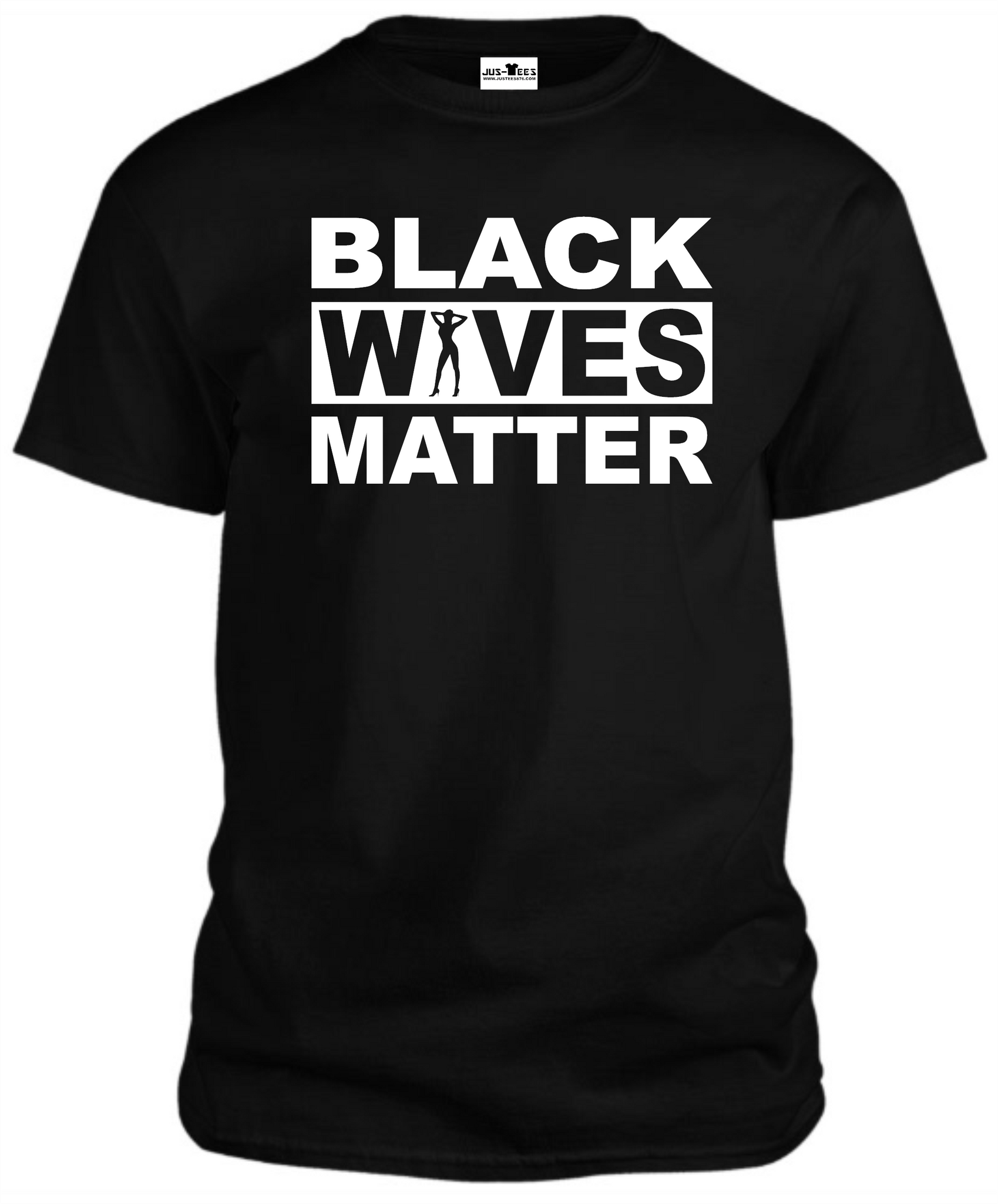 BLACK WIVES MATTER T-Shirt